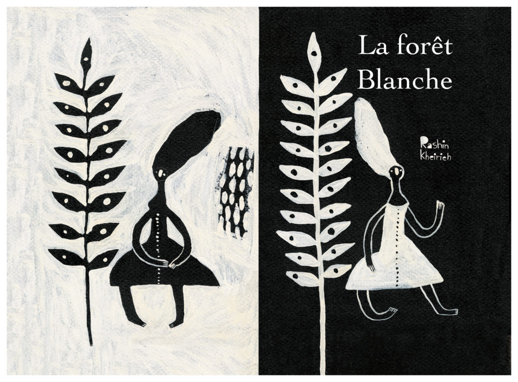 La forêt Blanche : Kamishibaï | Kheiriyeh, Rashin (1979-....). Auteur. Illustrateur