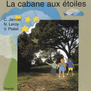 CABANE AUX ETOILES (LA)