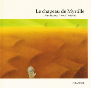 CHAPEAU DE MYRTILLE (LE)