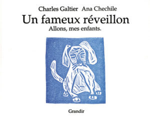 UN FAMEUX RÉVEILLON Allons, mes enfants