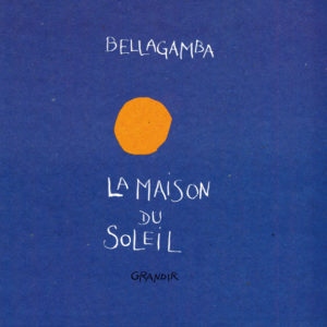 MAISON DU SOLEIL (LA)