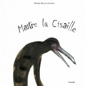 MAITRE LA CISAILLE