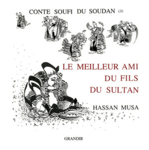 MEILLEUR AMI DU FILS DU SULTAN (LE)