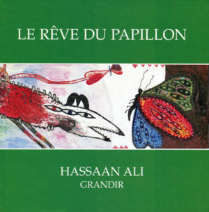 RÊVE DU PAPILLON (LE)