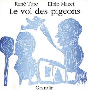 VOL DES PIGEONS (LE)