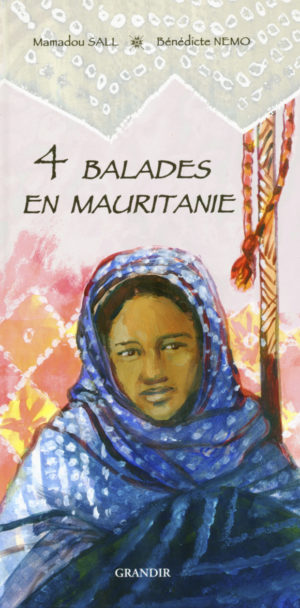 4 BALADES EN MAURITANIE