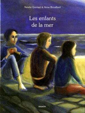 ENFANTS DE LA MER (LES)