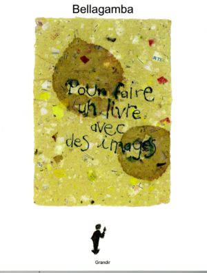 POUR FAIRE UN LIVRE AVEC DES IMAGES