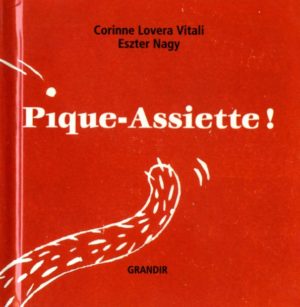 PIQUE-ASSIETTE !