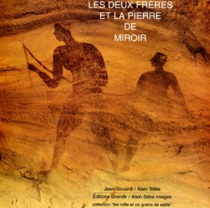 DEUX FRÈRES ET LA PIERRE DE MIROIR