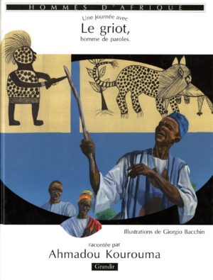 GRIOT, homme de paroles (LE)