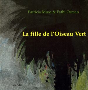 FILLE DE L’OISEAU VERT (LA)