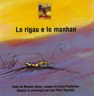 LO RIGAU E LO MANHAN