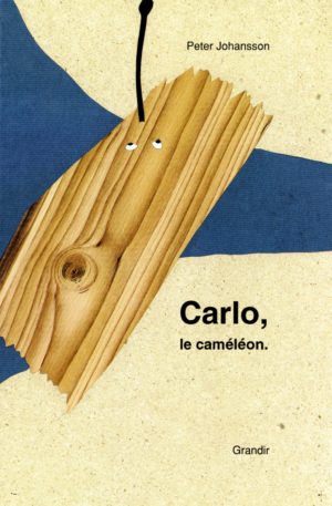 CARLO, LE CAMÉLÉON