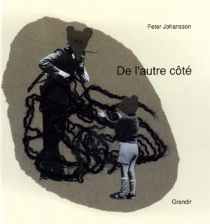 DE L’AUTRE CÔTÉ