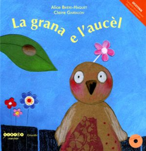 LA GRANA E L’AUCÈL