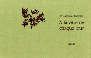 À LA VITRE DE CHAQUE JOUR
