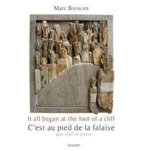 C’EST AU PIED DE LA FALAISE QUE TOUT SE PASSE