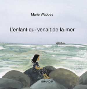 ENFANT QUI VENAIT DE LA MER (L’)