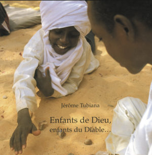 ENFANTS DE DIEU, ENFANTS DU DIABLE
