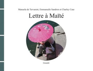 LETTRE À MAÏTÉ