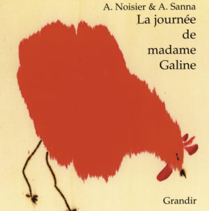 JOURNÉE DE MADAME GALINE (LA)