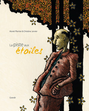 PISTE AUX ÉTOILES (LA)