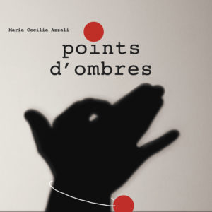 POINTS D’OMBRES