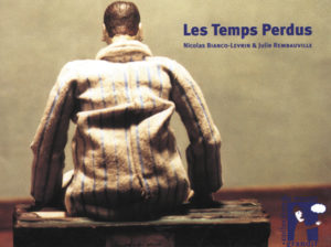TEMPS PERDUS (LES)