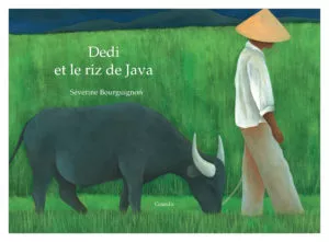 DEDI ET LE RIZ DE JAVA (KAMISHIBAÏ)