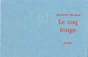 COQ ROUGE (LE)