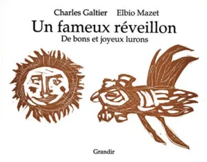 UN FAMEUX RÉVEILLON De bons et joyeux lurons