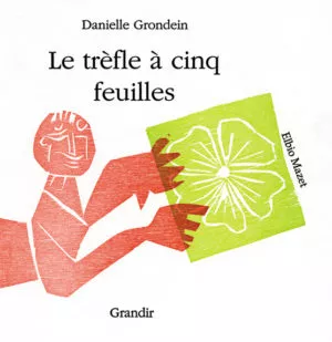 TRÈFLE À CINQ FEUILLES (LE)