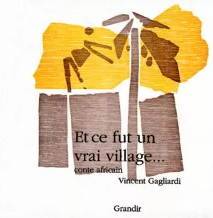 ET CE FUT UN VRAI VILLAGE…
