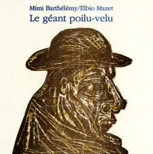GÉANT POILU VELU (LE)