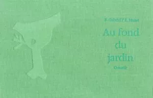 AU FOND DU JARDIN