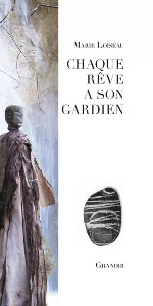 CHAQUE RÊVE A SON GARDIEN