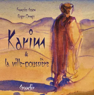 KARIM ET LA VILLE POUSSIÈRE