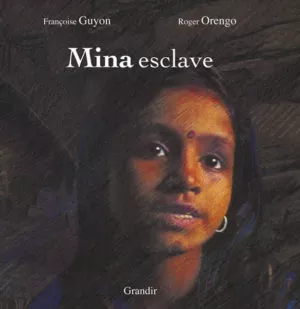 MINA, ESCLAVE