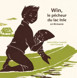 WIN, LE PÊCHEUR DU LAC INLE